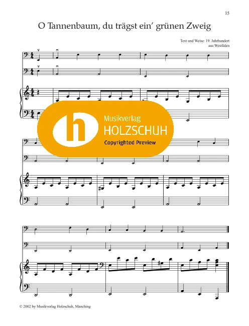 O Tannenbaum, du trägst ein grünen Zweig